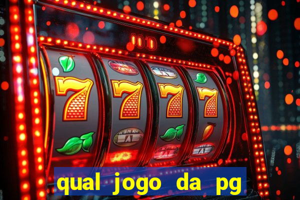 qual jogo da pg ta pagando agora